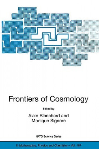 Kniha Frontiers of Cosmology Alain Blanchard