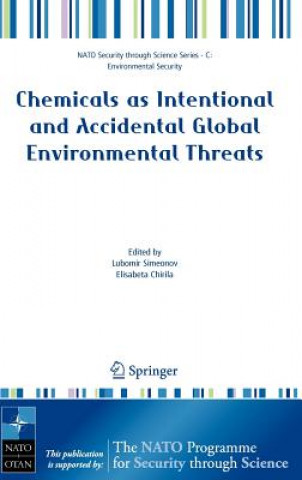 Könyv Chemicals as Intentional and Accidental Global Environmental Threats Lubomir I. Simeonov