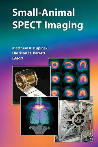 Könyv Small-Animal SPECT Imaging Matthew A. Kupinski