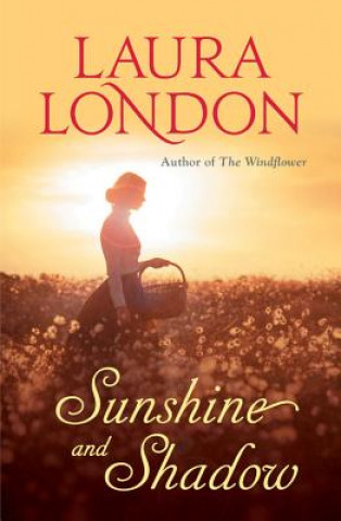 Kniha Sunshine and Shadow Laura London