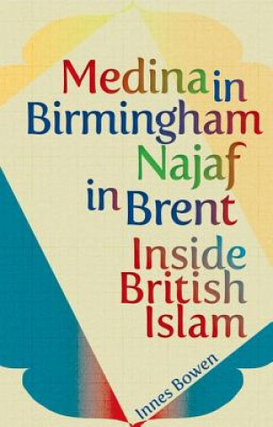 Carte Medina in Birmingham, Najaf in Brent Innes Bowen