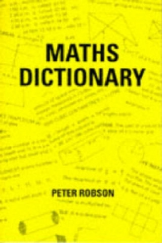 Carte Maths Dictionary Peter Robson