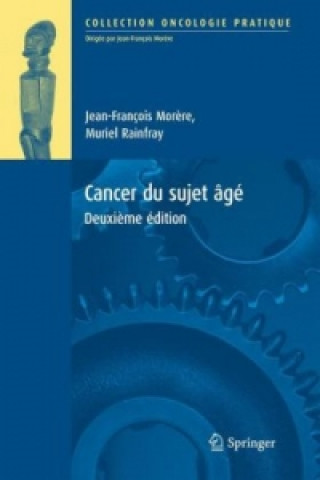 Kniha Cancer Du Sujet Age Jean-Francois Mor