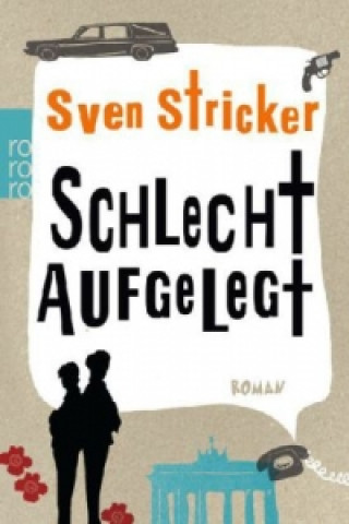 Könyv Schlecht aufgelegt Sven Stricker