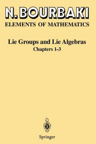 Książka Lie Groups and Lie Algebras. Chapt.1-3 Nicolas Bourbaki