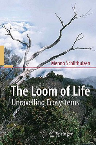 Kniha Loom of Life Menno Schilthuizen