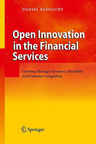 Kniha Open Innovation in the Financial Services Daniel Fasnacht