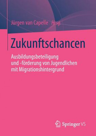 Könyv Zukunftschancen Jürgen van Capelle