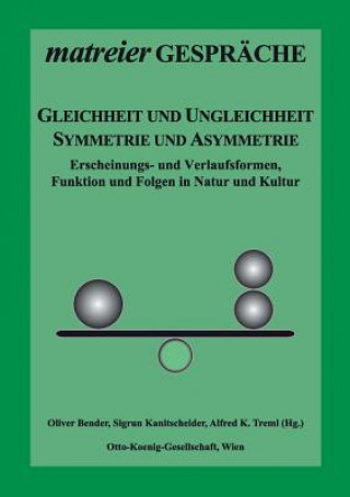 Książka Gleichheit und Ungleichheit, Symmetrie und Asymmetrie Sigrun Kanitscheider