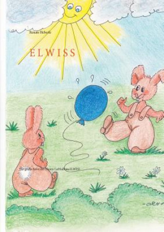 Kniha Elwiss Renate Heberle