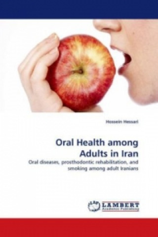 Kniha Oral Health among Adults in Iran Hossein Hessari