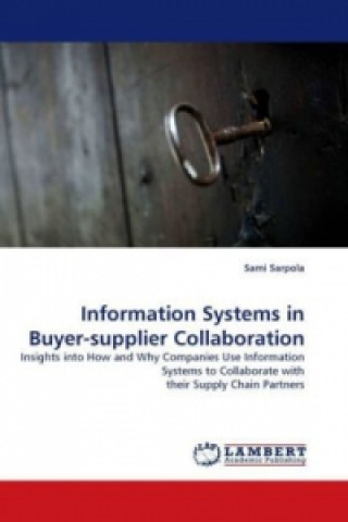 Buch Information Systems in Buyer-supplier Collaboration Sami Sarpola