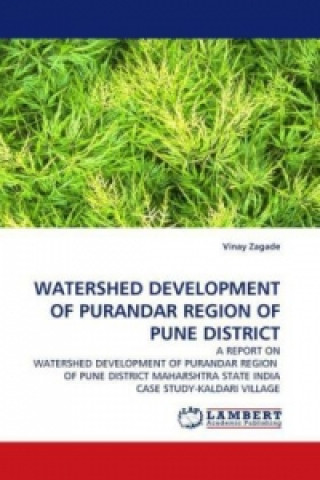 Knjiga WATERSHED DEVELOPMENT OF PURANDAR REGION OF PUNE DISTRICT Vinay Zagade