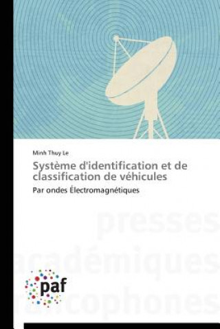 Knjiga Systeme d'Identification Et de Classification de Vehicules Minh Thuy Le