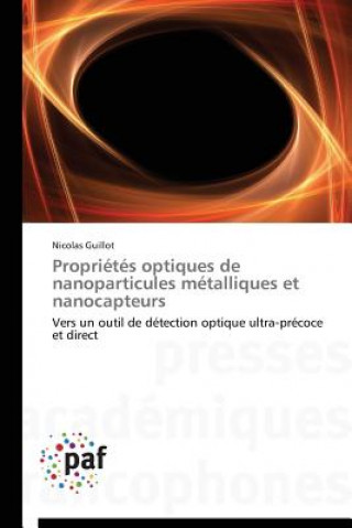 Libro Proprietes Optiques de Nanoparticules Metalliques Et Nanocapteurs Nicolas Guillot