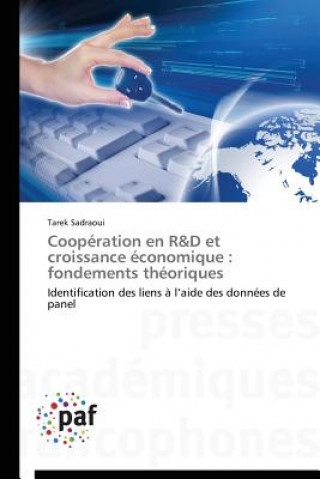 Könyv Cooperation En R D Et Croissance Economique Tarek Sadraoui