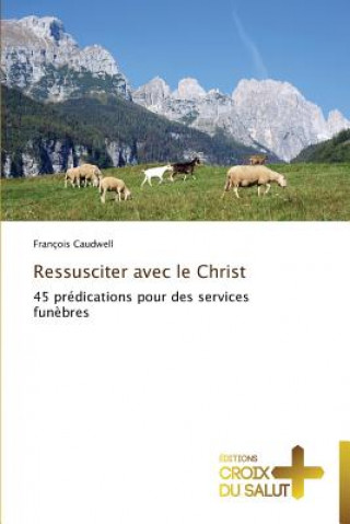 Kniha Ressusciter avec le christ François Caudwell
