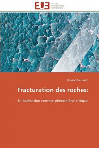Kniha Fracturation Des Roches Renaud Toussaint