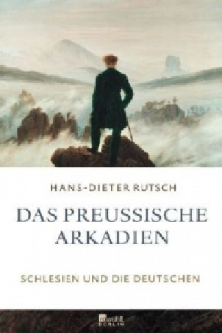 Kniha Das preußische Arkadien Hans-Dieter Rutsch