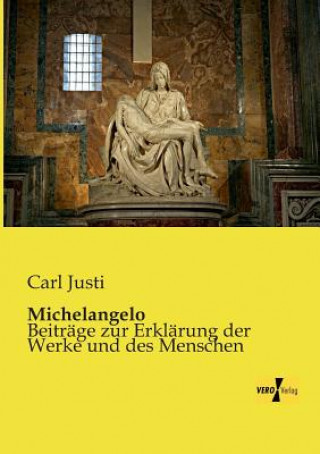 Kniha Michelangelo Carl Justi