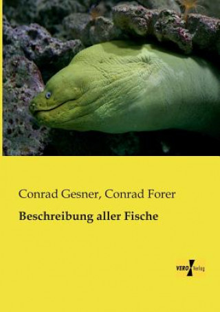 Kniha Beschreibung aller Fische Conrad Gesner