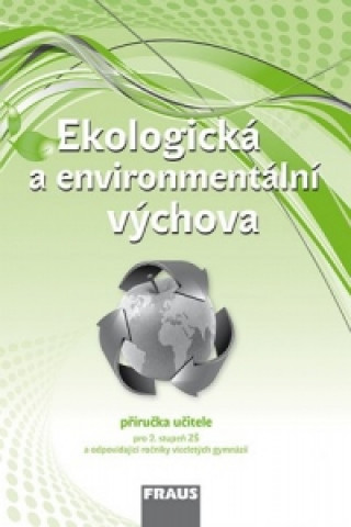 Knjiga Ekologická a environmentální výchova Příručka učitele Šimonová Petra