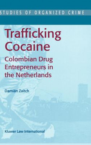 Książka Trafficking Cocaine D. Zaitch