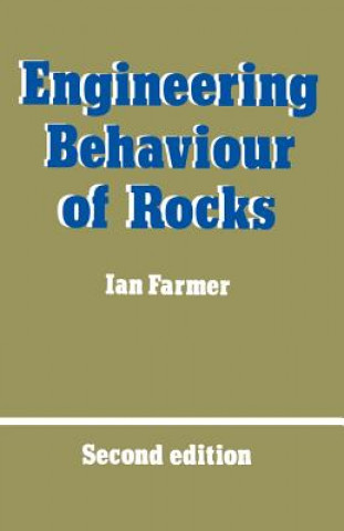 Kniha Engineering Behaviour of Rocks Ian W. Farmer