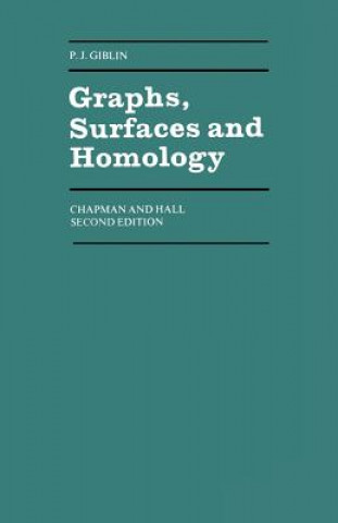 Książka Graphs, Surfaces and Homology P. Giblin