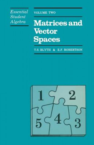 Carte Essential Student Algebra T. Blyth