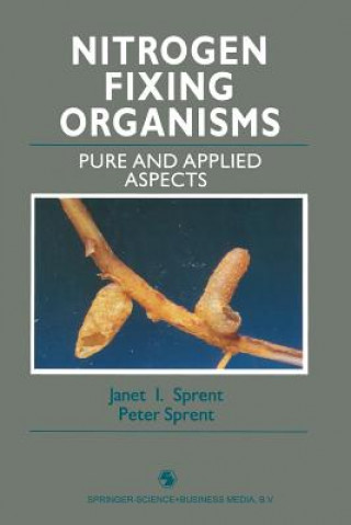 Kniha Nitrogen Fixing Organisms Janet I. Sprent