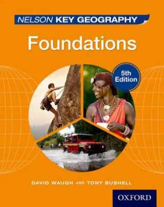 Книга Nelson Key Geography Foundations Student Book David Waugh