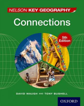 Könyv Nelson Key Geography Connections Student Book David Waugh