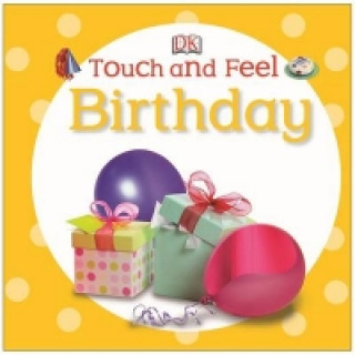 Knjiga Touch and Feel Birthday Kolektif