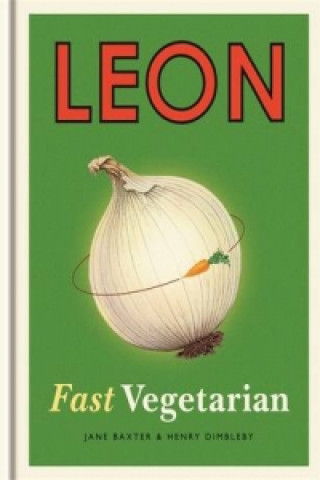 Kniha Leon: Fast Vegetarian Jane Baxter