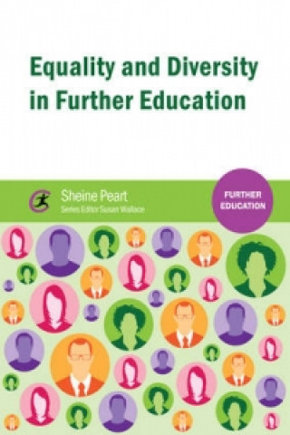 Buch Equality and Diversity in Further Education Sheine Peart