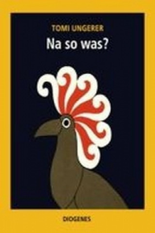 Libro Na so was? Tomi Ungerer