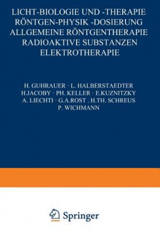 Kniha Licht-Biologie Und -Therapie R ntgen-Physik -Dosierung 