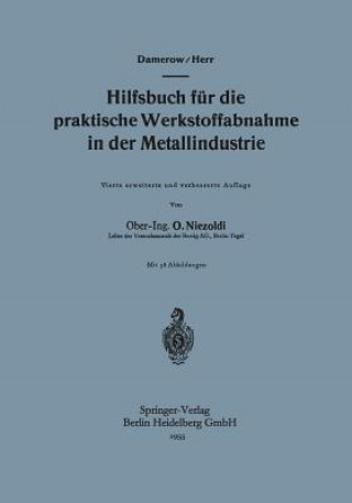Kniha Hilfsbuch F r Die Praktische Werkstoffabnahme in Der Metallindustrie Ernst Damerow