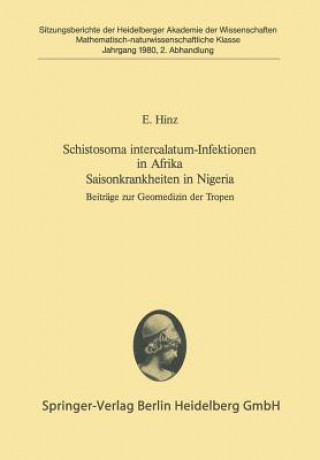 Könyv Schistosoma intercalatum-Infektionen in Afrika Saisonkrankheiten in Nigeria E. Hinz