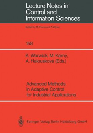 Książka Advanced Methods in Adaptive Control for Industrial Applications Kevin Warwick