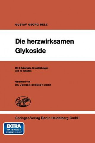 Buch Die herzwirksamen Glykoside, 1 G.G. Belz