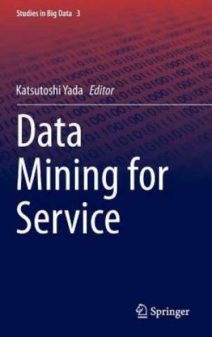 Книга Data Mining for Service Katsutoshi Yada