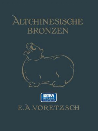 Carte Altchinesische Bronzen E.A. Voretzsch