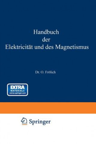 Kniha Handbuch Der Elektricitat Und Des Magnetismus O. Frölich