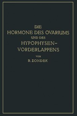 Carte Hormone Des Ovariums Und Des Hypophysenvorderlappens Bernhard Zondek