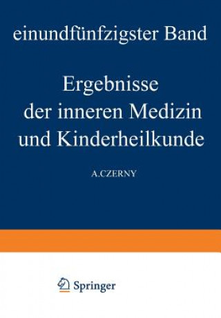 Knjiga Ergebnisse Der Inneren Medizin Und Kinderheilkunde M. v. Pfaundler