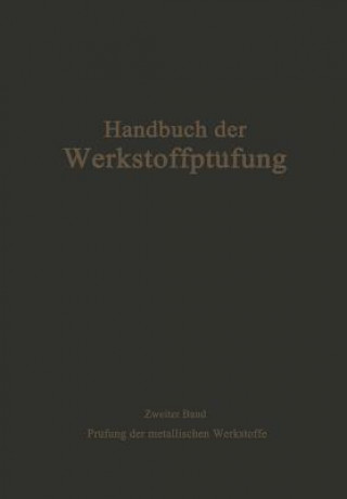 Könyv Die Pr fung Der Metallischen Werkstoffe K Bungardt