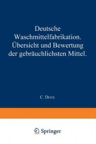 Kniha Deutsche Waschmittelfabrikation C. Deite