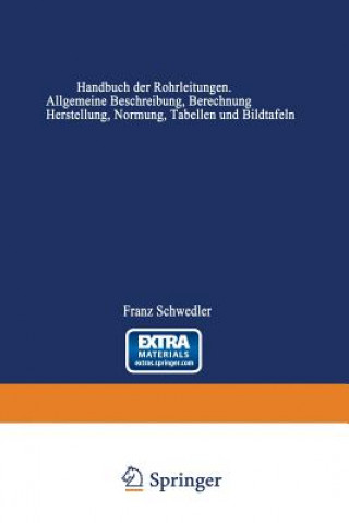 Knjiga Handbuch Der Rohrleitungen Franz Schwedler